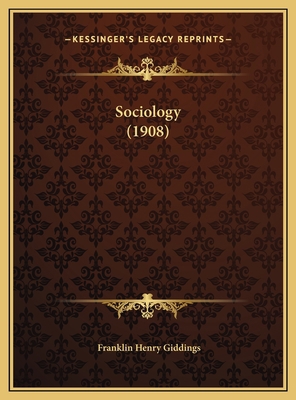 Sociology (1908) 1169627048 Book Cover