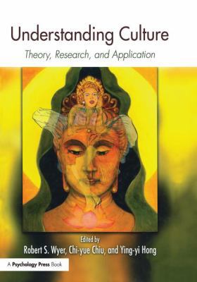 Understanding Culture: Theory, Research, and Ap... 1138986445 Book Cover