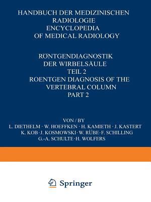 Röntgendiagnostik Der Wirbelsäule / Roentgen Di... 3642454607 Book Cover