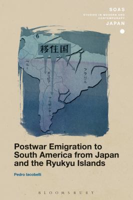 Postwar Emigration to South America from Japan ... 1350098647 Book Cover