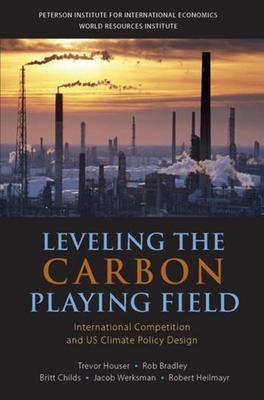 Leveling the Carbon Playing Field: Internationa... 0881324205 Book Cover