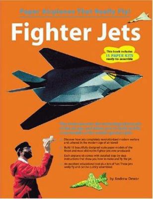 Fighter Jets: Paper Airplanes That Really Fly 0794602207 Book Cover