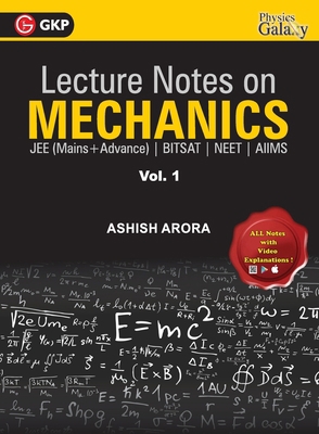 Lecture Notes on Mechanics- Physics Galaxy (JEE... 9388182448 Book Cover