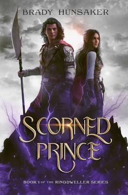 Scorned Prince (Ringdweller Series Book #1) B0BTVZ5H9Z Book Cover