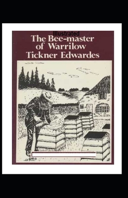 Paperback The Bee-Master of Warrilow Illustrated Book