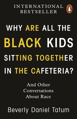 Why Are All the Black Kids Sitting Together in ... 0141997443 Book Cover