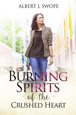 Burning Spirits of the Crushed Heart 1797060015 Book Cover