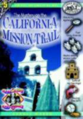 The Mystery on the California Mission Trail 0635016567 Book Cover