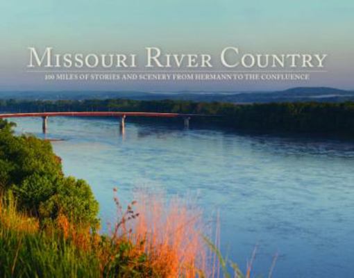 Missouri River Country 097493416X Book Cover
