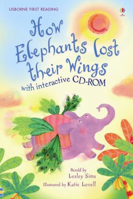 How the Elephant Lost His Wings (Usborne First ... 140951675X Book Cover