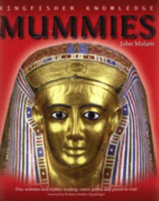 Mummies (Kingfisher Knowledge) 0753408791 Book Cover