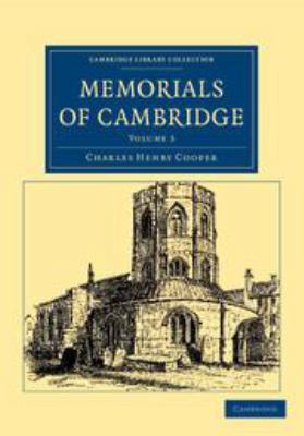 Memorials of Cambridge: Volume 3 1139175769 Book Cover
