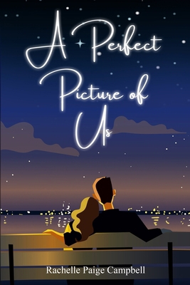 A Perfect Picture of Us B0DXNC8JFV Book Cover