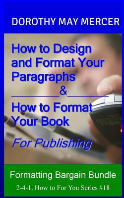 Formatting Bargain Bundle: Two For One 1508662231 Book Cover