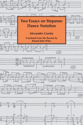 Two essays on Stepanov dance notation. 1906830878 Book Cover