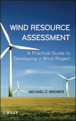 Wind Resource Assessment : A Practical Guide to... B00APYEAPC Book Cover