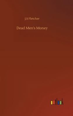 Dead Men's Money 3752360593 Book Cover
