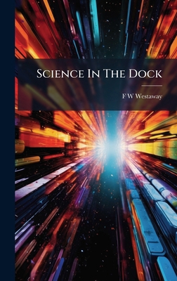 Science In The Dock B0FJQ2JGJF Book Cover
