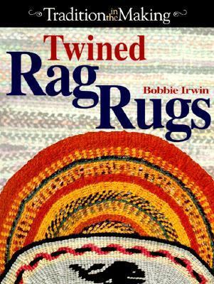 Twined Rag Rugs 0873418980 Book Cover