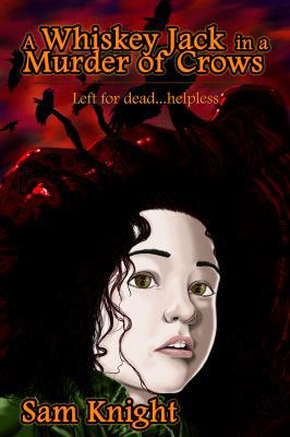 A Whiskey Jack in a Murder of Crows 1628690186 Book Cover