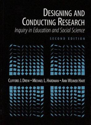 Designing and Conducting Research: Inquiry in E... 0205166997 Book Cover