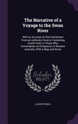 The Narrative of a Voyage to the Swan River: Wi... 1359069410 Book Cover