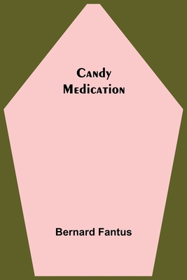 Candy Medication 9354597149 Book Cover