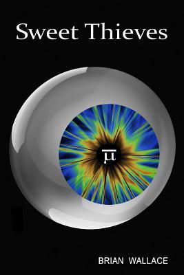 Sweet Thieves 0991355636 Book Cover