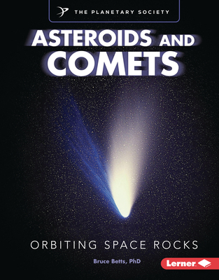 Asteroids and Comets: Orbiting Space Rocks B0D6KQY941 Book Cover