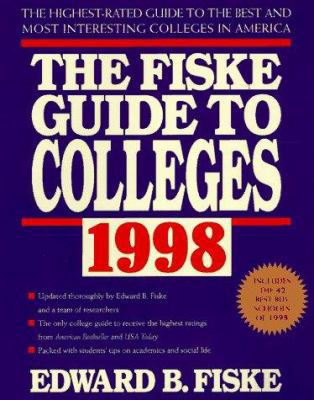 Fiske Guide to Colleges 1998: The Highest-Rated... 081292925X Book Cover