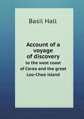 Account of a voyage of discovery to the west co... 5518687591 Book Cover