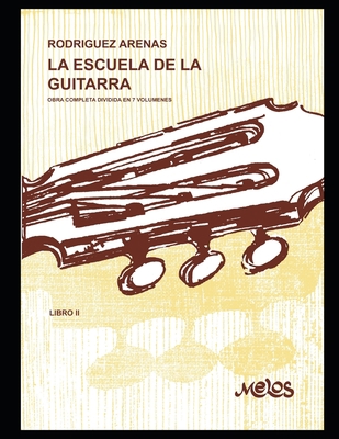 La Escuela de la Guitarra: parte 2 [Spanish] B088BFZT2C Book Cover