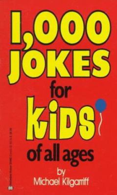 1,000 Jokes for Kids of All Ages 0345334809 Book Cover