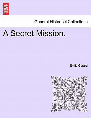 A Secret Mission. 1241180385 Book Cover