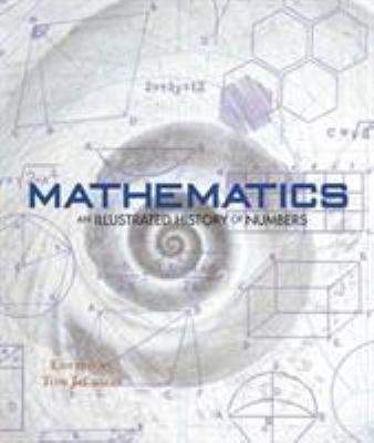 Mathematics - An Illustrated History of Numbers 1627950826 Book Cover