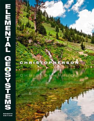 Elemental Geosystems, 7th Edition 0132698560 Book Cover