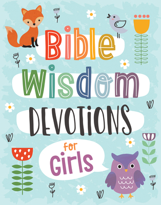 Bible Wisdom Devotions for Girls B0F6PXFWCC Book Cover