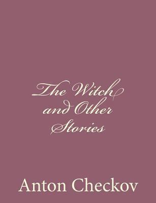The Witch and Other Stories 1494410613 Book Cover