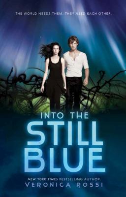 Into the Still Blue (Under the Never Sky Trilogy) 0062295187 Book Cover