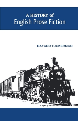 A History of English Prose Fiction 938782652X Book Cover