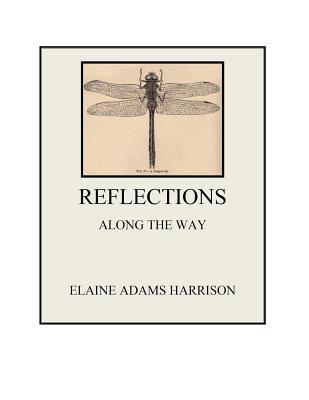 Reflections Along the Way 1481967827 Book Cover