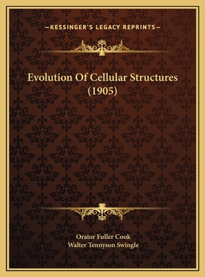 Evolution Of Cellular Structures (1905) 1169497063 Book Cover