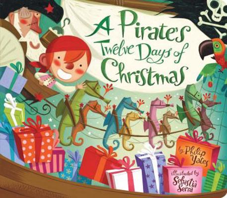 Pirate's Twelve Days of Christmas 145492070X Book Cover