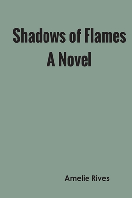 Shadows of Flames A Novel 9354786324 Book Cover