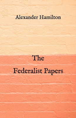 The Federalist Papers Book Cover