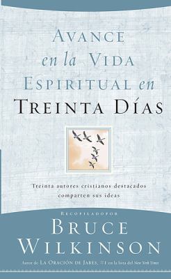 Avance en la vida espiritual en Treinta Dias/Th... 078991106X Book Cover