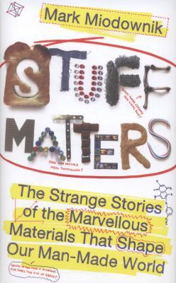 Stuff Matters 0670920541 Book Cover