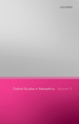 Oxford Studies in Metaethics 11 0198784651 Book Cover