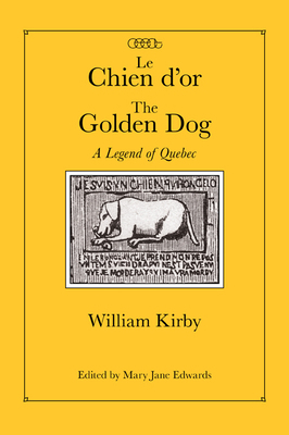 Le Chien d'Or/The Golden Dog, 12: A Legend of Q... 0773540164 Book Cover