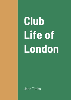 Club Life of London 1387901397 Book Cover